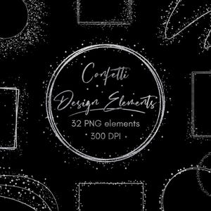 May include: Black background with silver confetti design elements. The image includes various shapes like circles and rectangles, with the text "Confetti Design Elements" and "32 PNG elements • 300 DPI".
