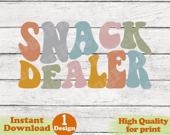 Snack Dealer Png, Colorful Text Png, Funny Png, For Shirt Print, Hand Drawn, Digital Download, INSTANT DOWNLOAD