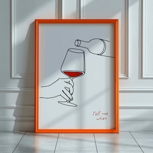 Nowoczesny nadruk na wino Zabawny wystrój kuchni Bar Cart Wall Art Plakat na butelkę wina Cytat do picia Wydrukuj linię Plakat do pobrania cyfrowego A2, A3, A4, A5
