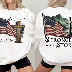 Christian Mens Shirt PNG Stronger than the Storm Patriotic Sublimation Designs for Men Christian PNG Designs Trendy Png American Flag Tshirt