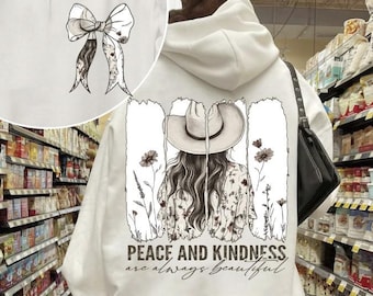 Peace and Kindness PNG, floral png, wild flower png, western cowgirl png, floral shirt design png, daisy png, retro flower saying png
