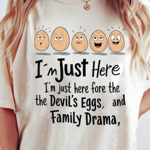 I&#39;m Just Here For The Deviled Eggs & Family Drama SVG PNG, Funny Thanksgiving design, Thanksgiving Dinner svg, Trendy Thanksgiving png svg