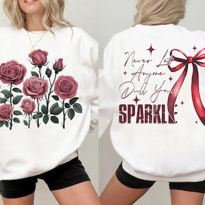 Never Let Anyone Dull Your Sparkle Png, Inspirational Png, Coquette Bow png, Sublimation Design, Motivational Png, Positive Quote Png