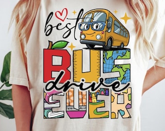 Best Bus Driver Ever Png, Teacher PNG, School Png, First Day Of School Png, Bus Driver Png, School Bus Driver Png, Preppy Back To School Png