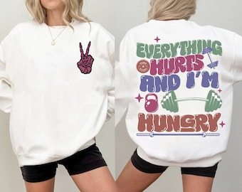Everything Hurts And I’m Hungry Png Svg, Woman Work Out Shirt Designs, Workout Instant Download, Funny Weightlifting Png Svg, Gym Png Svg