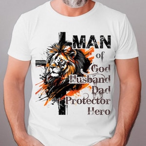 Dad png,Christian png,Man of God png,bible verse png,Jesus png,dad lion png,father png,christian cross png,dad shirt,Christian dad png