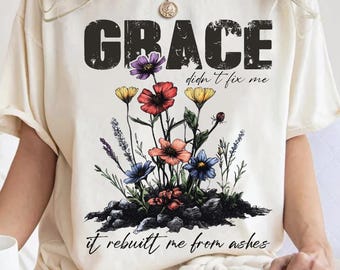 Grace didn’t fix me, it rebuilt me from ashes Png, Christian Png, Coquette Png, Bible Png,  Christian women Png, Pastel Floral Jesus Png