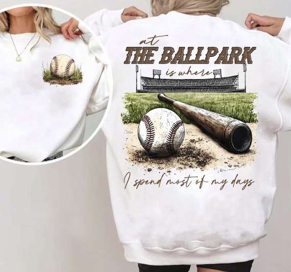 At The Ballpark Is Where I Spend Most of My Days Png,, Retro Baseball mom Png, Baseball season Png, Funny baseball Png, basebal Png,Game Day