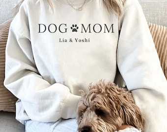 Dog Mom Sweatshirt personalisiert, T-Shirt mit Hundename, Hundebesitzer personalisiertes Geschenk, Haustier Liebhaber, Hunde Mama Pulli
