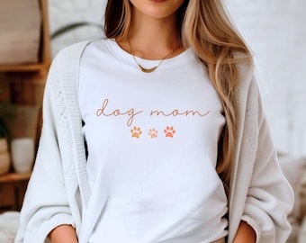 Dog Mom T-Shirt, Dog Mom Hoodie, Dog Owner Gift, Pet Lover, Dog Mom Sweater, T-Shirt Dog Mom, Dog Shirt for Women