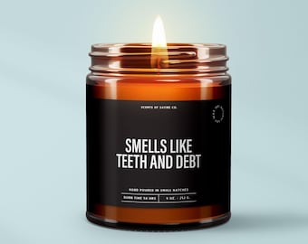 Smells Like Teeth And Debt Candle Funny Future Dentins Gift - Dental School Graduation Favors - Soy Wax Candle Graduation Party Supplies