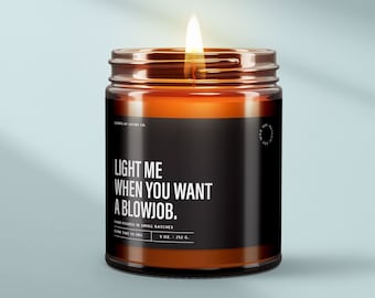 Vela "Enciéndeme cuando quieras una mamada" - Regalo travieso para él - Vela sexual para parejas - Regalo de boda para el novio - Vela sexy de aniversario - SS53