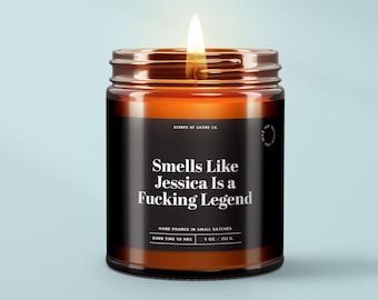 Smells Like [Name] Is a F*cking Legend Candle, Funny Personalized Candle, Gag Birthday Gifts For Him, Best Friend Gift, Achievement | SS349
