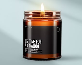 Light Me for a Blowjob Candle, Naughty Candle, Dirty Gift For Couple, Sexy Gifts For Him, Funny Gifts For Adults, Couple Candles, SS40
