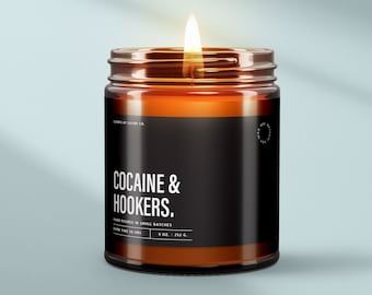Cocaine and Hookers Candle | Adult Humor | Gift Custom Candle | Friendship Candle | Custom Candle | Funny Gifts | SS1