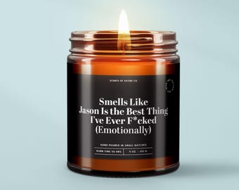 Huele a [Nombre] Es lo mejor que he follado - Vela picante con nombre personalizado - Vela de humor para adultos Regalos personalizados para el hogar / SS347