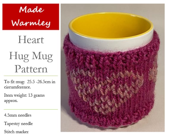 PDF Knitting Pattern for Valentine's Day Hug Mug; Quick and Easy