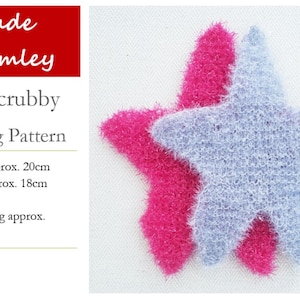 May include: Two star-shaped scrubbies, one pink and one light blue, made from a textured yarn. The image includes text that reads "Made Warmley Star Scrubby Knitting Pattern". The stars are approximately 7.9 inches tall and 7.1 inches wide.