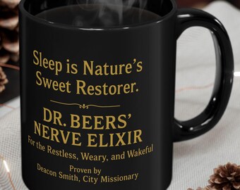 Vintage Apothecary Mug: Dr. Beers&#39; Nerve Elixir, Funny Sleep Quote