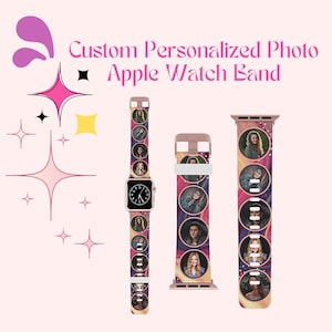 Personalized Photo Apple Watch bands, Customized Watch Band for Apple Watch, Gift for him, Personalized Gifts with pictures, Unique Gifts