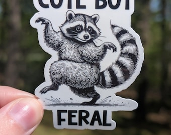 Cute But Feral Sticker