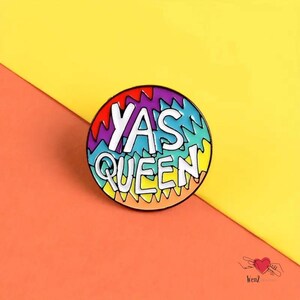 Yas Queen Pride Month Pin Gift Pride Month LGBTQ Gay Pride Pin LGBTQ+ Love Pride Brooch Inclusive Pride Pin Gift Queer Brooch for Backpack