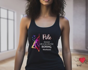 Fun Pole Tank Top Fun Saying Gift for Pole Dancer Workout Fitness Shirt for Aerial Pole Artist Motivation Aerialist Top Birthday Gift