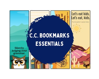 May include: Four colorful bookmarks with different designs. The first bookmark features a blue and green landscape with an owl wearing glasses and the text "Silently judging your grammar." The second bookmark has a stack of books and a blue circle with the text "C.C. BOOKMARKS ESSENTIALS." The third bookmark has a vintage illustration of a carriage and a blue sky. The fourth bookmark has a desert landscape with a cactus and a wagon and the text "Let's eat kids. Let's eat, kids. Punctuation saves lives."
