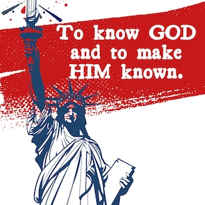 May include: A patriotic graphic featuring the Statue of Liberty in blue and white, holding a torch topped with a pencil. The background includes a red and white design with the text "To know GOD and to make HIM known."