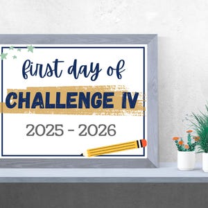 First & last day of school sign. First day of Challenge IV, Classical Conversations. Digital print. 1st day of school sign for students.