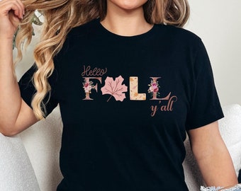 Fall T Shirt Womens, Hello Fall Yall Shirt, Autumn Leaves Graphic Tee, Cozy Fall Outfit Top, Seasonal Womens Shirt Gift, Autumn Wear