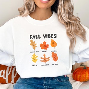 Womens Fall Sweatshirt |Fall Vibes Shirt |Thanksgiving Dinner Sweater |Autumn Leaves Shirt |Happy Fall Shirt |Welcome Fall |Hello Fall Shirt