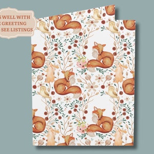 May include: Two cards with a repeating pattern of watercolor foxes, owls, and rabbits among floral and botanical elements. The text "PAIRS WELL WITH THE GREETING CARD - SEE LISTINGS" is in a light brown banner in the upper left corner.