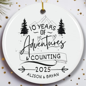 10 Year Anniversary Ornament Personalized| Custom Anniversary Decoration| Holiday Ornament| Christmas Decoration| Adventure Gift Him Her