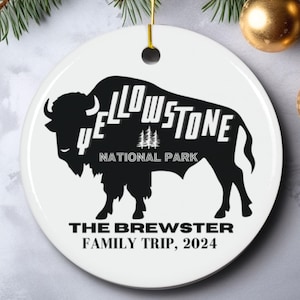 Yellowstone Familienurlaub Ornament | Benutzerdefinierte Familienname Weihnachtsverzierung | Yellowstone Nationalpark Familienausflug Geschenk | Andenken Dekoration