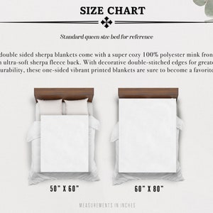 May include: Size chart for sherpa blankets showing two beds with white bedding. The smaller bed is 50 inches by 60 inches and the larger bed is 60 inches by 80 inches. The text "Standard queen size bed for reference" is at the top of the image.