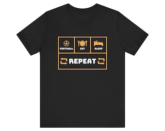 Football, Eat, Sleep, Rapport T-ShirtFootball, Fußball, Premium League Geschenke, Weihnachtsgeschenk