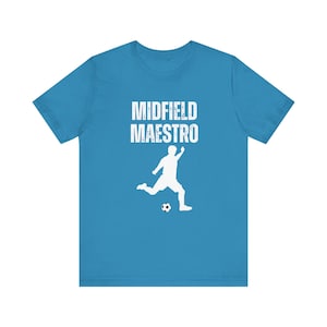 Midfield Maestro T Shirt, Soccer Tee, Premier League Football Tshirt