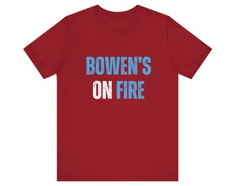 Camiseta del West Ham, camiseta Bowen's On Fire, camiseta de algodón azul y burdeos del United