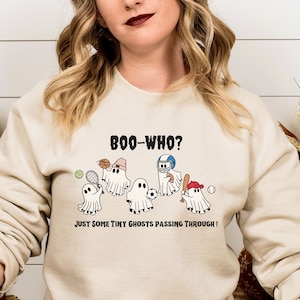 Boo Who Ghost Sport Sweatshirt, Sports Lovers, Soccer, Baseball, Basketball, soccer, Tennis, Birthday Gift For Sports Fans, Ghosts & Sports
