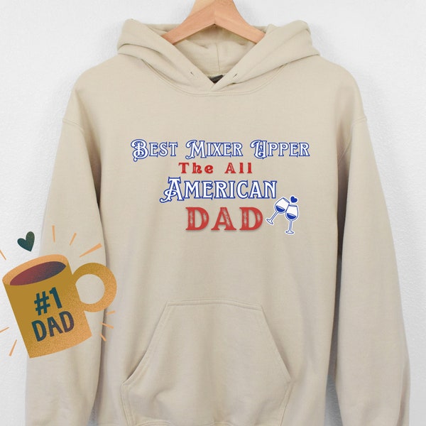 Father's Day Wine Lover Hoodie Party Dad 4th of July Gift for Dad Father's Day Gift Birthday Gift for Dad Grandfather Gift for Grandfather