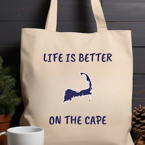 Life Is Better on the Cape Cotton Canvas Tote Bag, Cape House Tote, Summer Beach Vacation Bag, Beach Lover Gift, Cape Cod Theme Shopping Bag