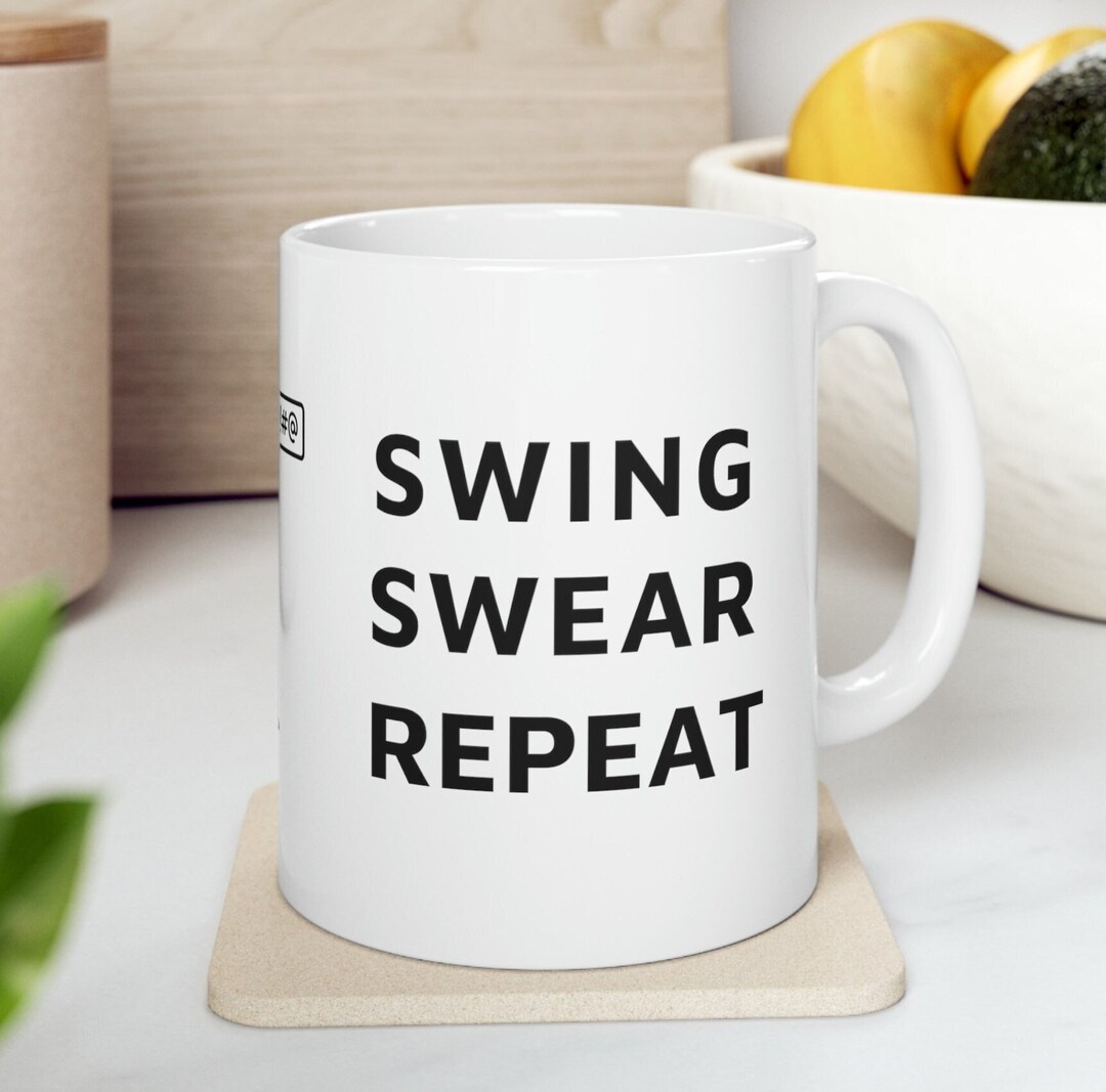 Golf Humor Mug Swing Swear Repeat Golfer Mug Fathers Day Gift Funny golf-humor-mug-swing-swear-repeat-golfer-mug-fathers-day-gift-funny
