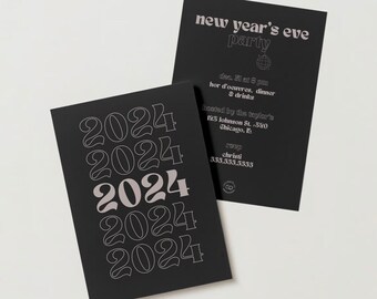 May include: Black and white New Year's Eve party invitation with the text "new year's eve party" and the year "2024" repeated five times in a vertical stack.