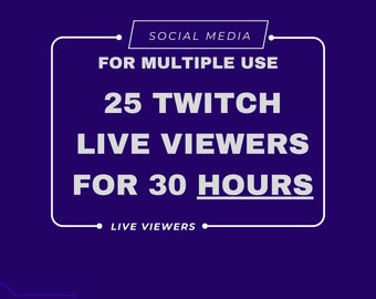 Twitch 25 espectadores en vivo durante 30 horas