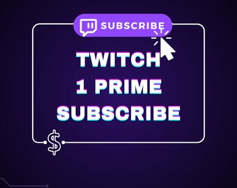 Abonnement Twitch 1 Prime