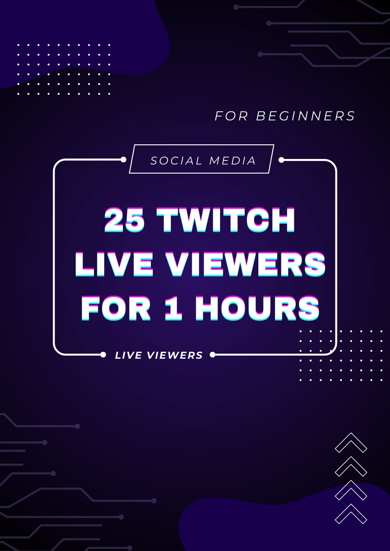 Twitch 25 spettatori dal vivo per 1 ora immagine 1