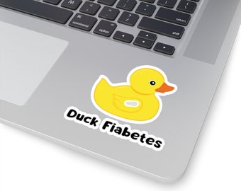 Duck Fiabetes Sticker Diabetes Sticker Funny Gift for Diabetic Diabetes Awareness Funny Diabetes Sticker Type 1 Diabetes Type 2 Diabetes