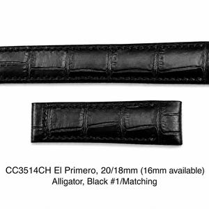 Op de afbeelding: Een zwarte horlogeband van alligatorleer met bijpassende stiksels, bestaande uit twee afzonderlijke delen. De tekst CC3514CH El Primero, 20/18mm (16mm available), Alligator, Black #1/Matching staat onder de onderdelen van de horlogeband.