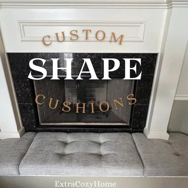 Custom Shape Bench Cushion - Fireplace Cushion - Baby Proofing Cushion - Free Quote & Fast Shipping